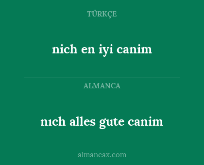 nich en iyi canim - nıch alles gute canim
