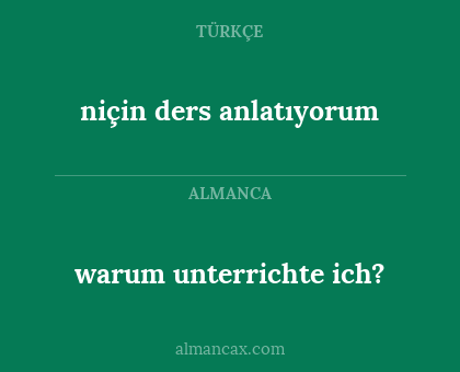 warum unterrichte ich? - niçin ders anlatıyorum