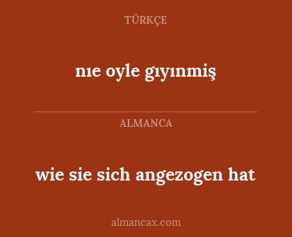 wie sie sich angezogen hat - nıe oyle gıyınmiş