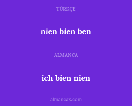 ich bien nien - nien bien ben