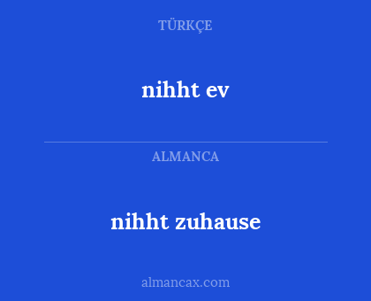nihht ev - nihht zuhause