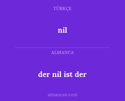 nil - der nil ist der