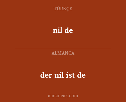 nil de - der nil ist de