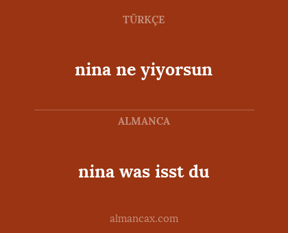 nina was isst du - nina ne yiyorsun