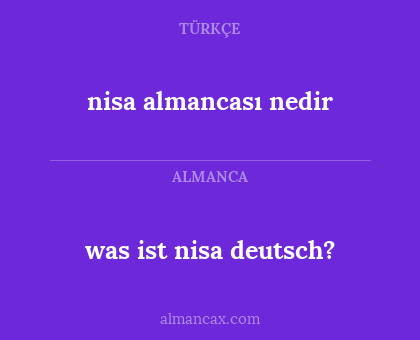 nisa almancası nedir - was ist nisa deutsch?