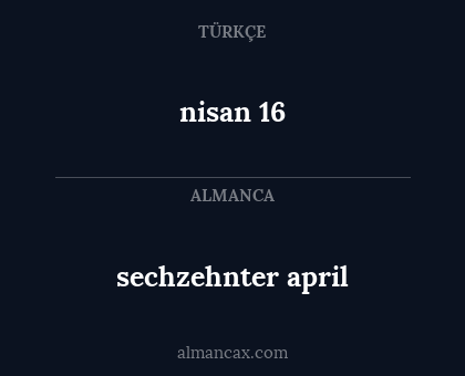 nisan 16 - sechzehnter april