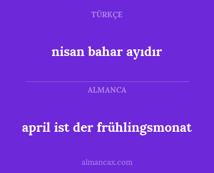 nisan bahar ayıdır - april ist der frühlingsmonat