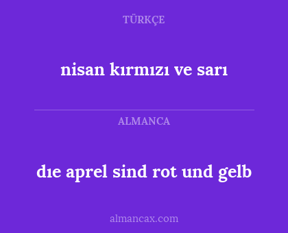 nisan kırmızı ve sarı - dıe aprel sind rot und gelb