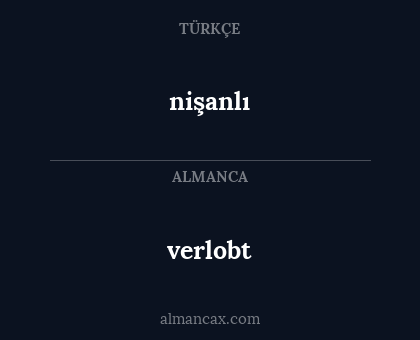 nişanlı - verlobt