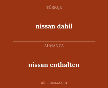 nissan enthalten - nissan dahil