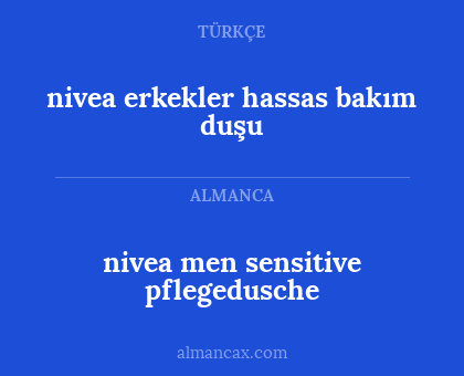 nivea erkekler hassas bakım duşu - nivea men sensitive pflegedusche