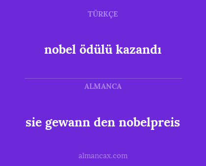 sie gewann den nobelpreis - nobel ödülü kazandı
