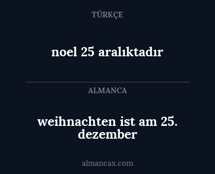 weihnachten ist am 25. dezember - noel 25 aralıktadır