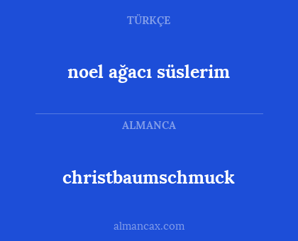 christbaumschmuck - noel ağacı süslerim