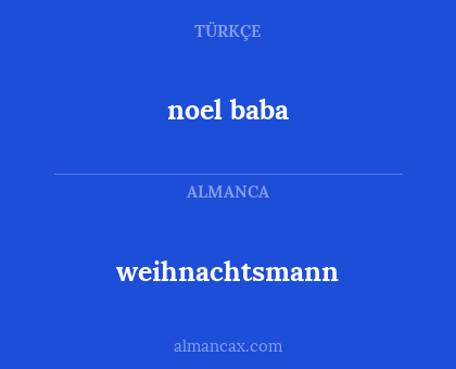 noel baba - weihnachtsmann