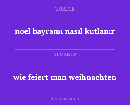 wie feiert man weihnachten - noel bayramı nasıl kutlanır