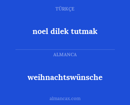weihnachtswünsche - noel dilek tutmak
