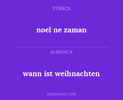 noel ne zaman - wann ist weihnachten
