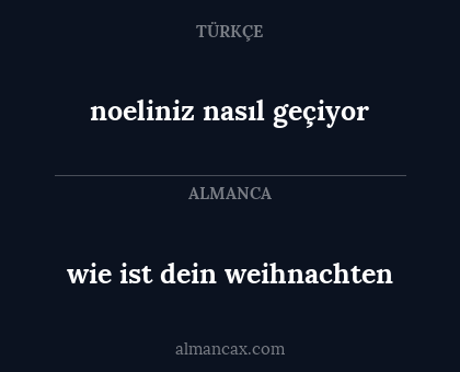wie ist dein weihnachten - noeliniz nasıl geçiyor