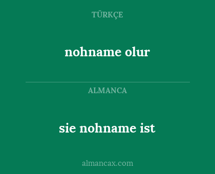 sie nohname ist - nohname olur