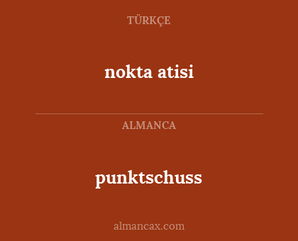 punktschuss - nokta atisi