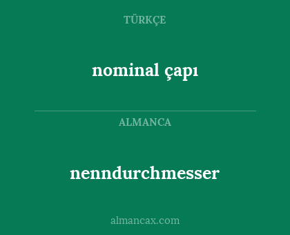 nenndurchmesser - nominal çapı
