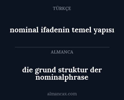 die grund struktur der nominalphrase - nominal ifadenin temel yapısı