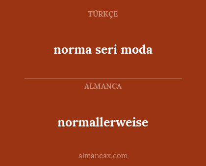 normallerweise - norma seri moda