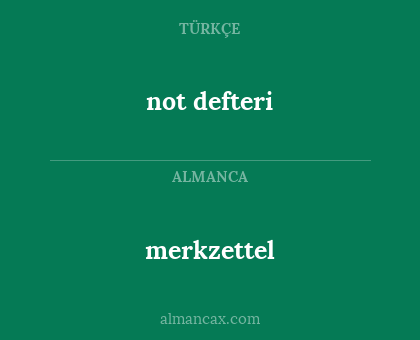 merkzettel - not defteri