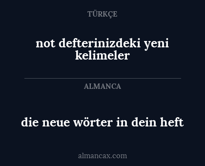 not defterinizdeki yeni kelimeler - die neue wörter in dein heft
