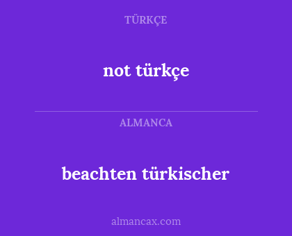 not türkçe - beachten türkischer