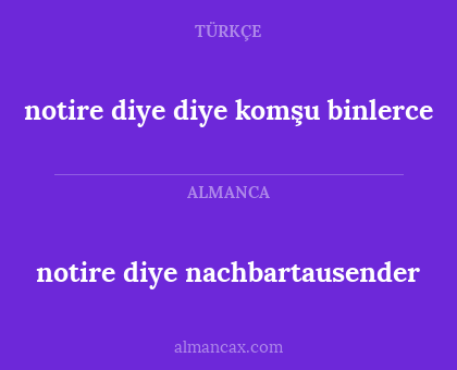 notire diye nachbartausender - notire diye diye komşu binlerce