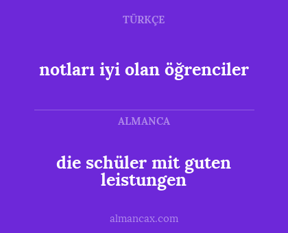 notları iyi olan öğrenciler - die schüler mit guten leistungen