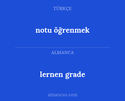 notu öğrenmek - lernen grade