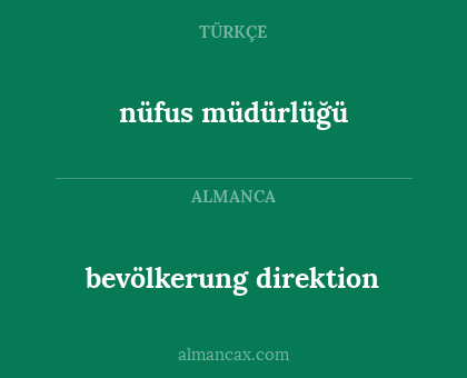 nüfus müdürlüğü - bevölkerung direktion