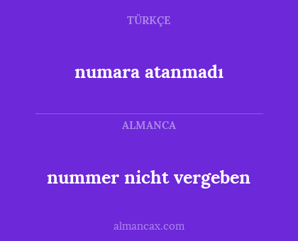 nummer nicht vergeben - numara atanmadı