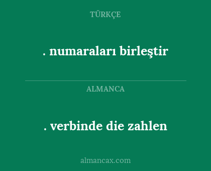 . verbinde die zahlen - . numaraları birleştir