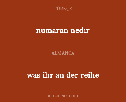 numaran nedir - was ihr an der reihe