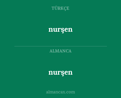 nurşen - nurşen