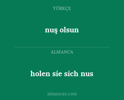 nuş olsun - holen sie sich nus