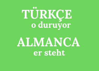 o+duruyor-er+steht.png