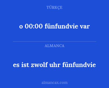 es ist zwolf uhr fünfundvie - o 00:00 fünfundvie var