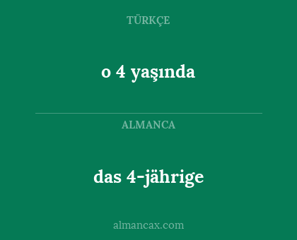 das 4-jährige - o 4 yaşında