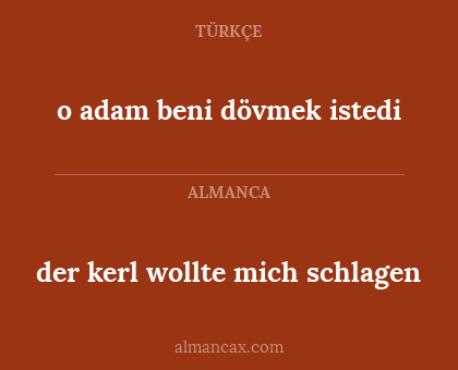 o adam beni dövmek istedi - der kerl wollte mich schlagen