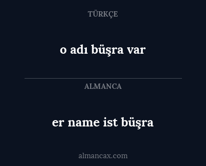 o adı büşra var - er name ist büşra