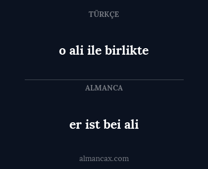 o ali ile birlikte - er ist bei ali