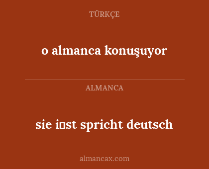 o almanca konuşuyor - sie i̇st spricht deutsch