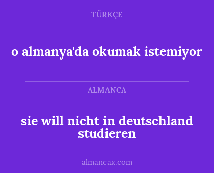 o almanya'da okumak istemiyor - sie will nicht in deutschland studieren