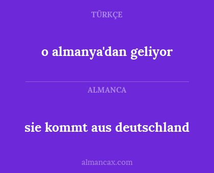 o almanya'dan geliyor - sie kommt aus deutschland