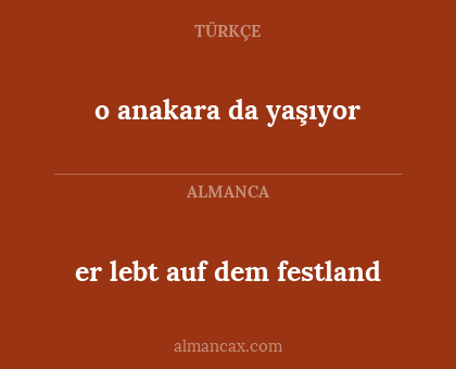 er lebt auf dem festland - o anakara da yaşıyor